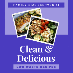 Clean & Delicious Family Size Recipes